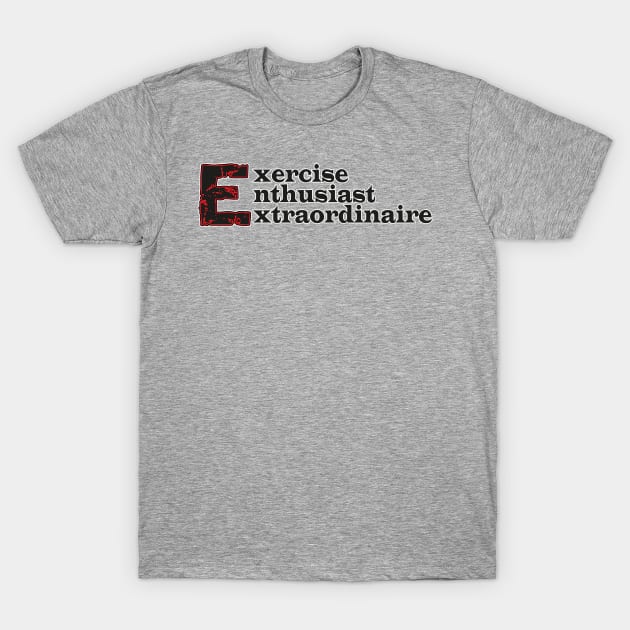 Exercise Enthusiast T-Shirt by K0tK0tu